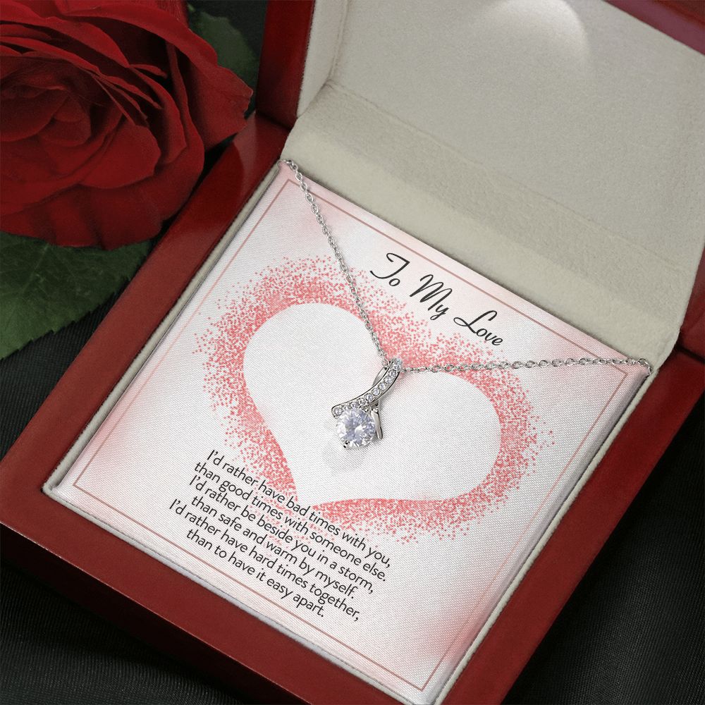 To My Love I'd Rather Be Alluring Beauty Necklace