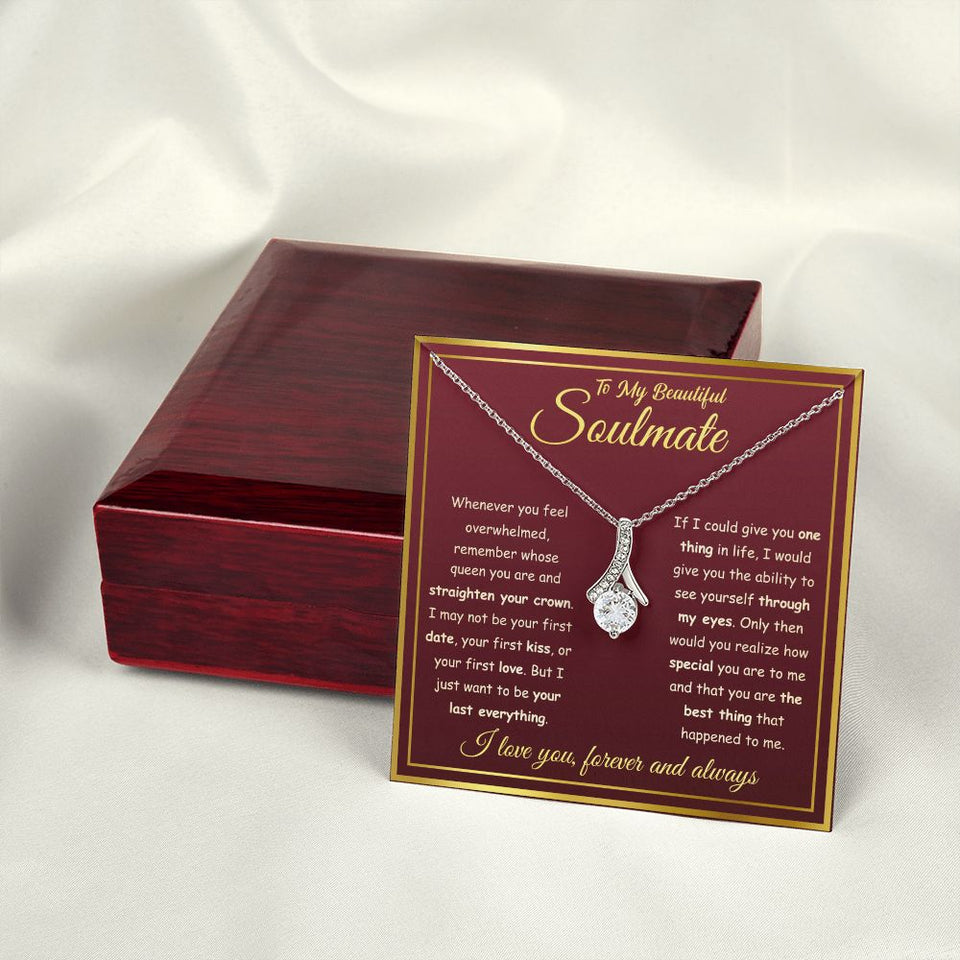 To My Beautiful Soulmate - I Want To Be Your Last Everything, Alluring Beauty Necklace