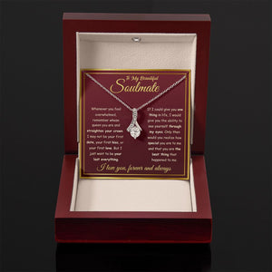 To My Beautiful Soulmate - I Want To Be Your Last Everything, Alluring Beauty Necklace