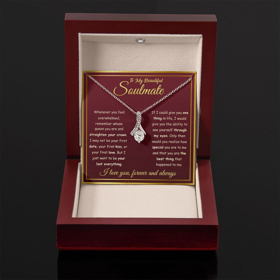 To My Beautiful Soulmate - I Want To Be Your Last Everything, Alluring Beauty Necklace