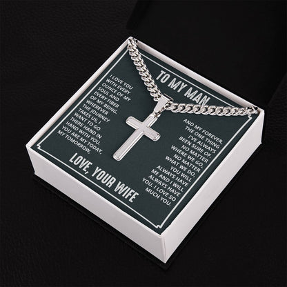 To My Man - I love you with every ounce Personalized Cross Necklace with Cuban Chain