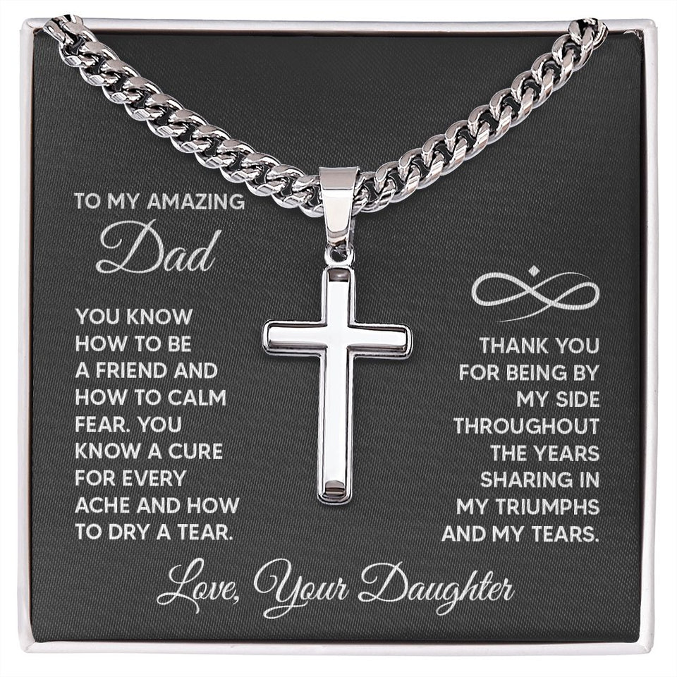 To My Amazing Dad - You know how to be a friend Personalized Cross Necklace with Cuban Chain