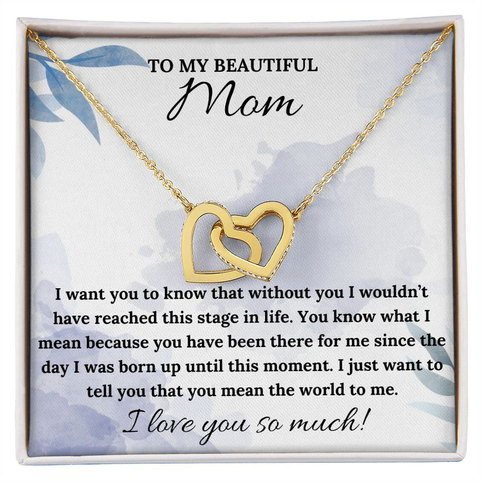You Mean The World To Me - Interlocking Hearts Necklace For Mom