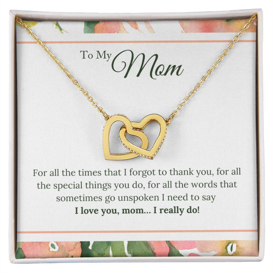I Love You Mom I Really Do Interlocking Hearts Necklace