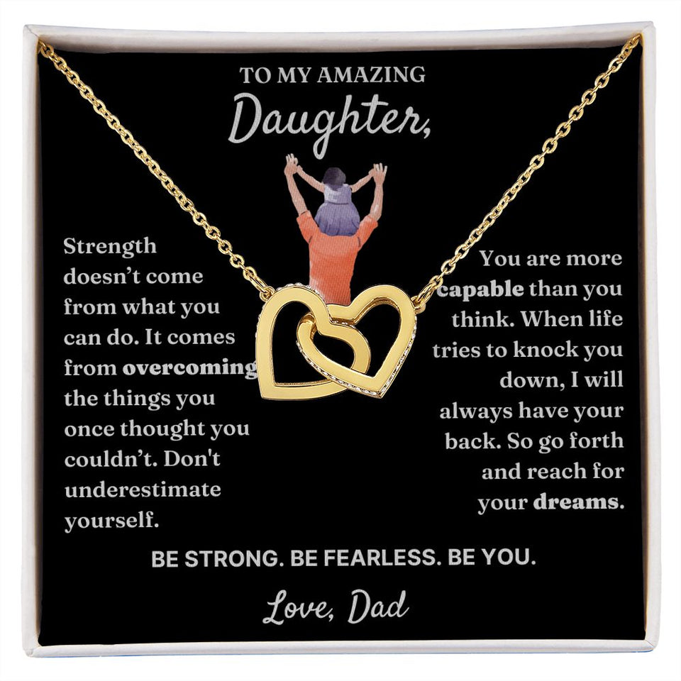 Don't Underestimate Yourself - Interlocking Hearts Necklace For Daughter