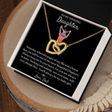 Not Even Time Will Change That - Interlocking Hearts Necklace For Daughter