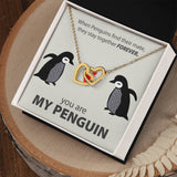 Necklace for Wife, Girlfriend - You Are My Penguin - Interlocking Hearts Necklace