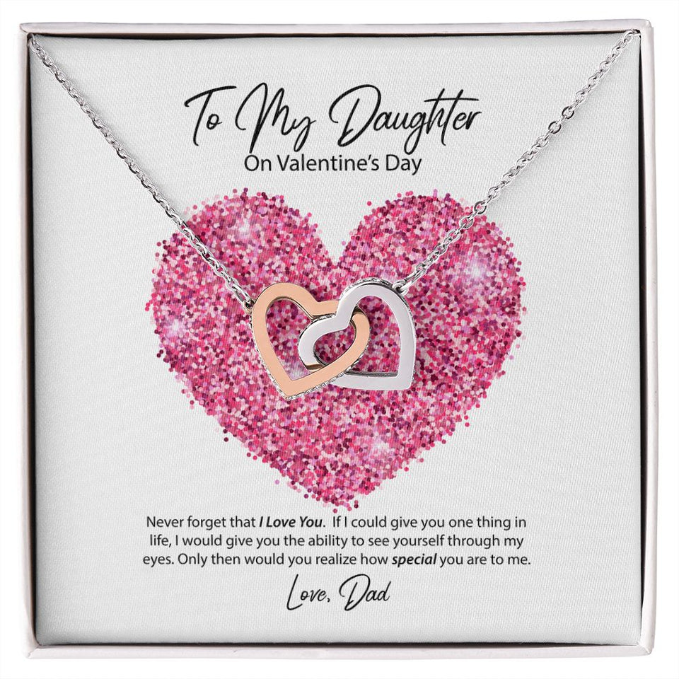 To My Daughter from Dad Valentine's Day Interlocking Hearts Necklace