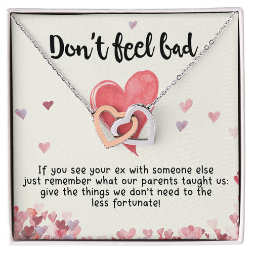Girlfriend and Soulmate Necklace - Don't Feel Bad If You See Your Ex Interlocking Hearts Necklace