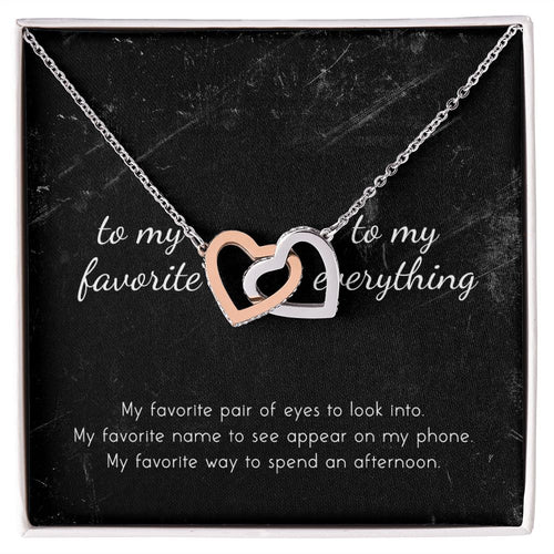 To My Favorite, To My Everything Interlocking Hearts Necklace