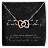 To My Favorite, To My Everything Interlocking Hearts Necklace
