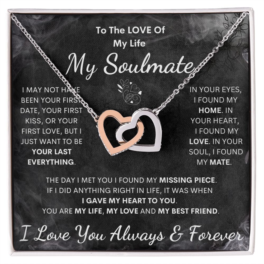 To My Soulmate Necklace - Love Of My Life, Interlocking Hearts Necklace, Holiday, Gift for Valentine Day