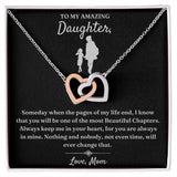 One Of The Most Beautiful Chapters - Interlocking Hearts Necklace For Daughter