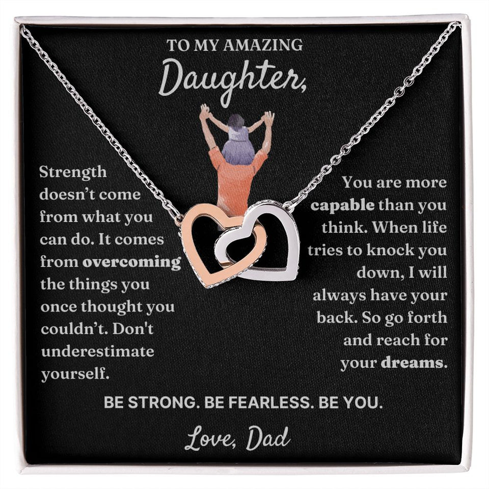 Don't Underestimate Yourself - Interlocking Hearts Necklace For Daughter