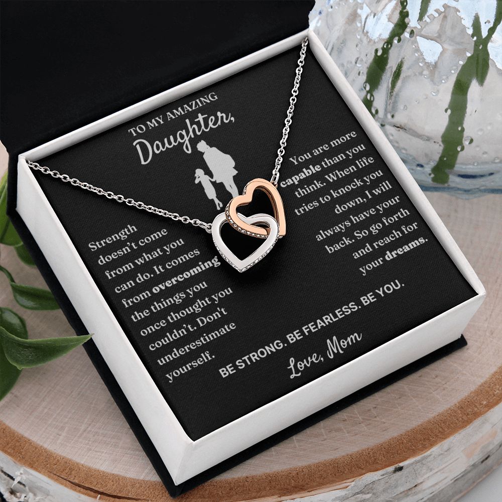 To My Amazing Daughter necklace, Be Fearless - Interlocking Hearts Necklace For Daughter