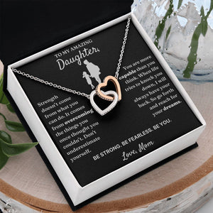 To My Amazing Daughter necklace, Be Fearless - Interlocking Hearts Necklace For Daughter