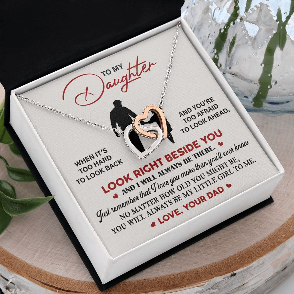 Daughter Look Right Beside You, Interlocking Hearts Necklace, Gift For Daughter From Dad, Christmas Gift Idea