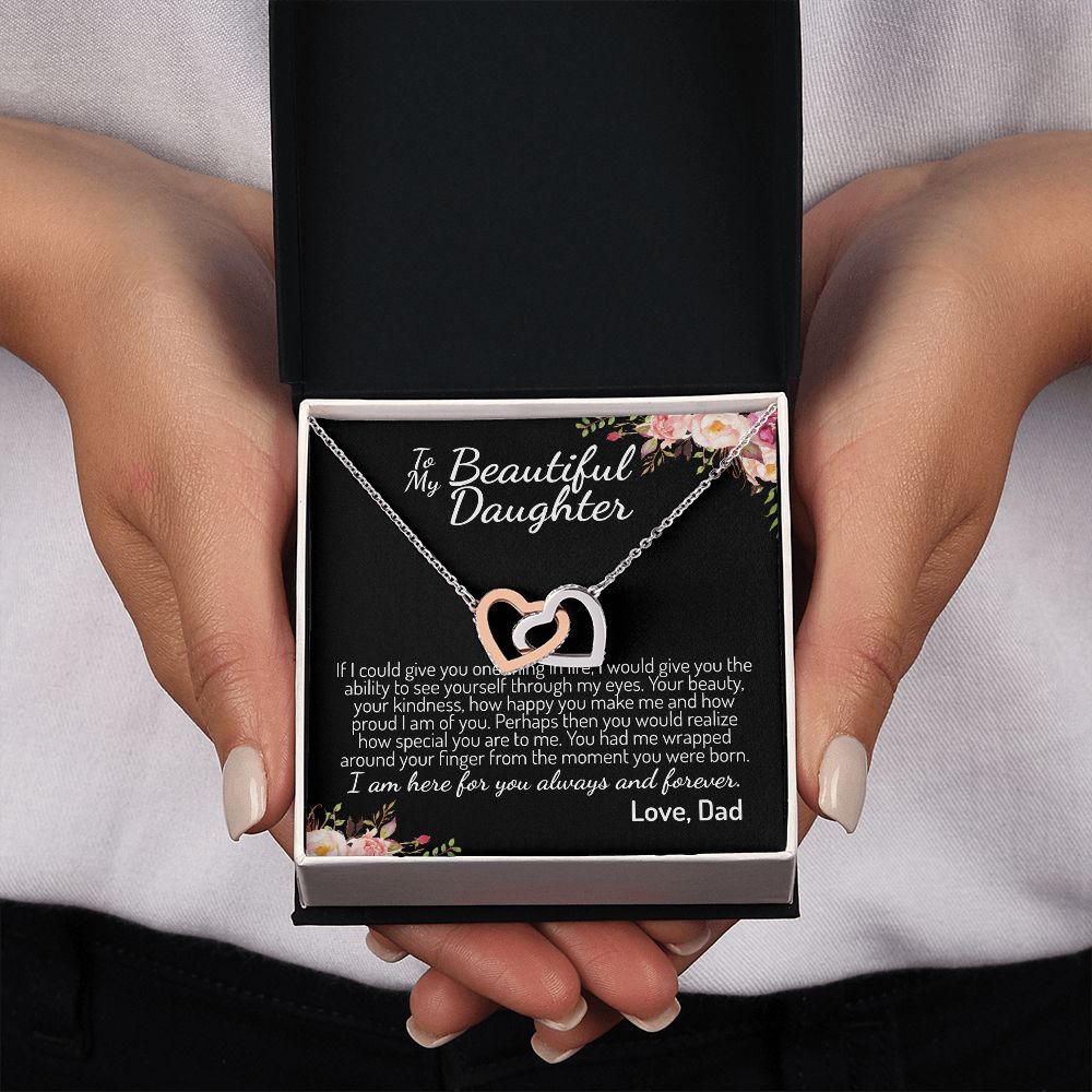 To My Beautiful Daughter | Never Forget That How Much I Love You | Interlocking Hearts Necklace