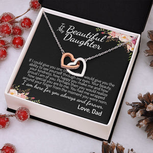 To My Beautiful Daughter | Never Forget That How Much I Love You | Interlocking Hearts Necklace | Gift For Daughter From Dad
