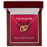 To My Beautiful Wife Interlocking Hearts Necklace