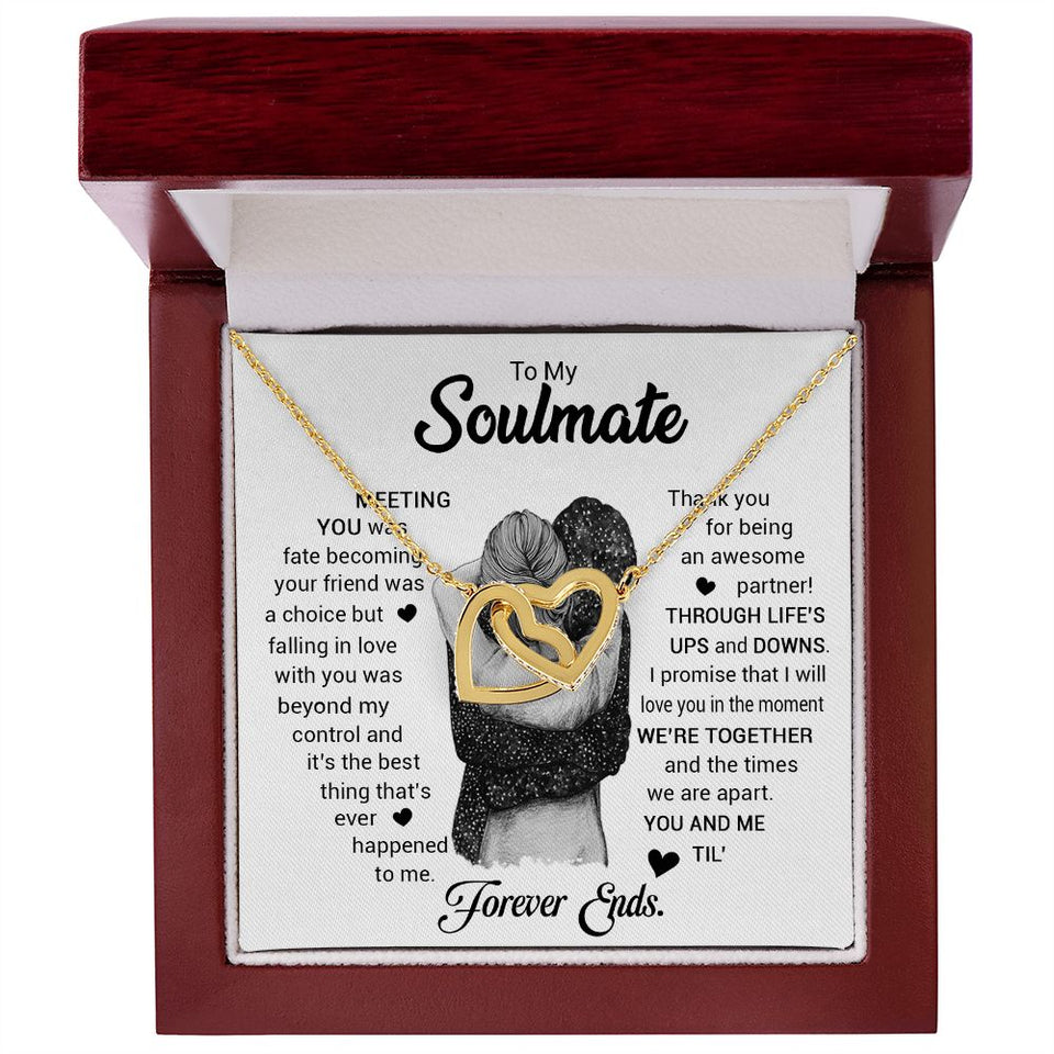 To My Soulmate | The Best Thing That's Ever Happened | Interlocking Hearts Necklace