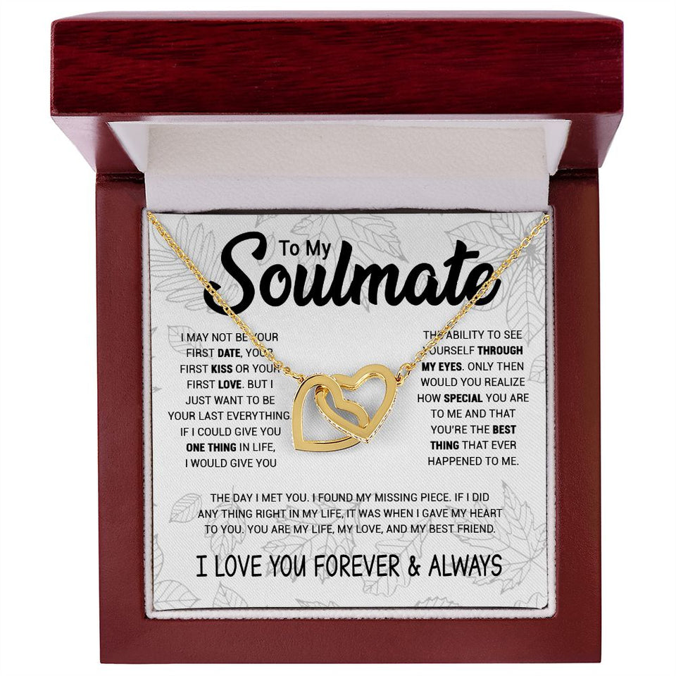 To My Soulmate | To Be Your Last Everything | Interlocking Hearts necklace