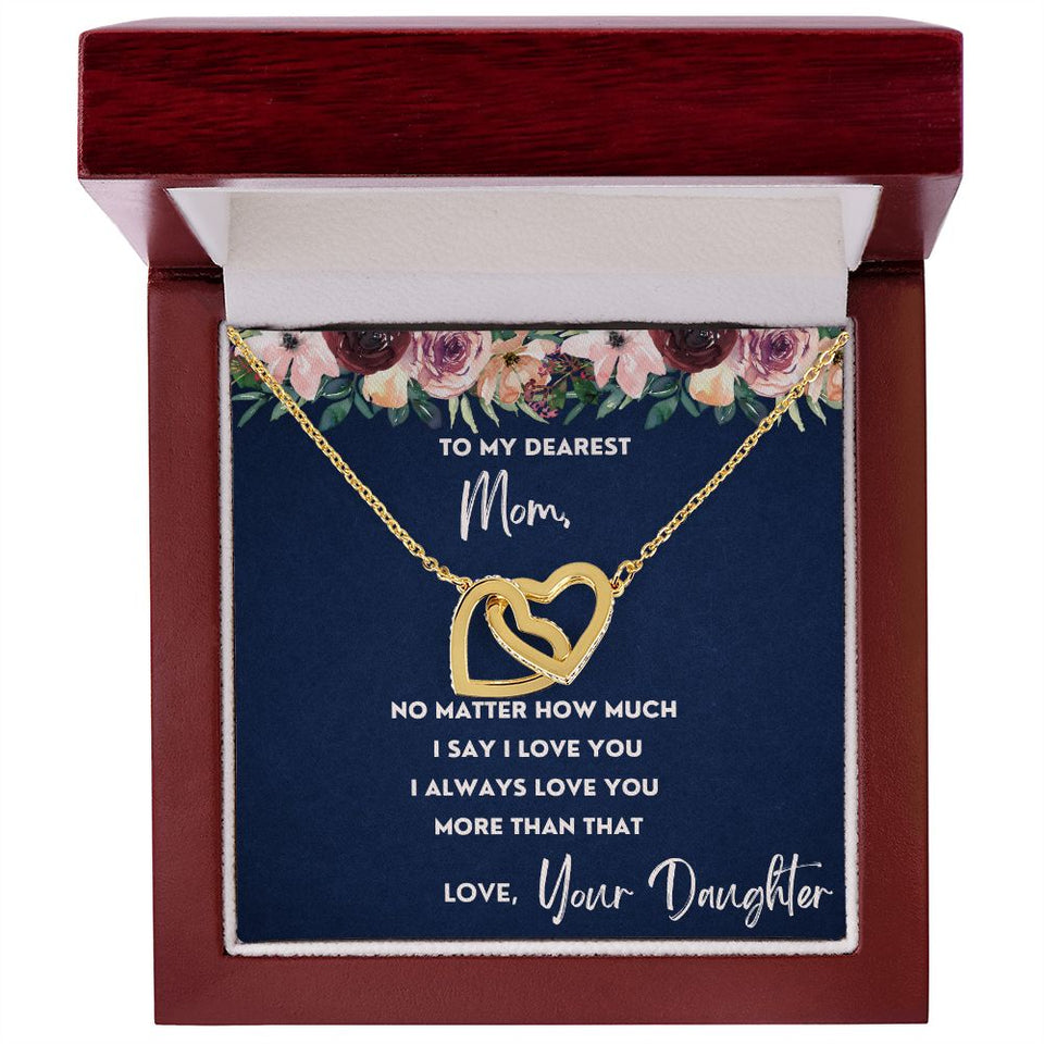 To My Dearest Mom necklace, More Than That - Interlocking Hearts Necklace For Mom