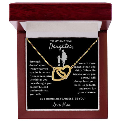To My Amazing Daughter necklace, Be Fearless - Interlocking Hearts Necklace For Daughter