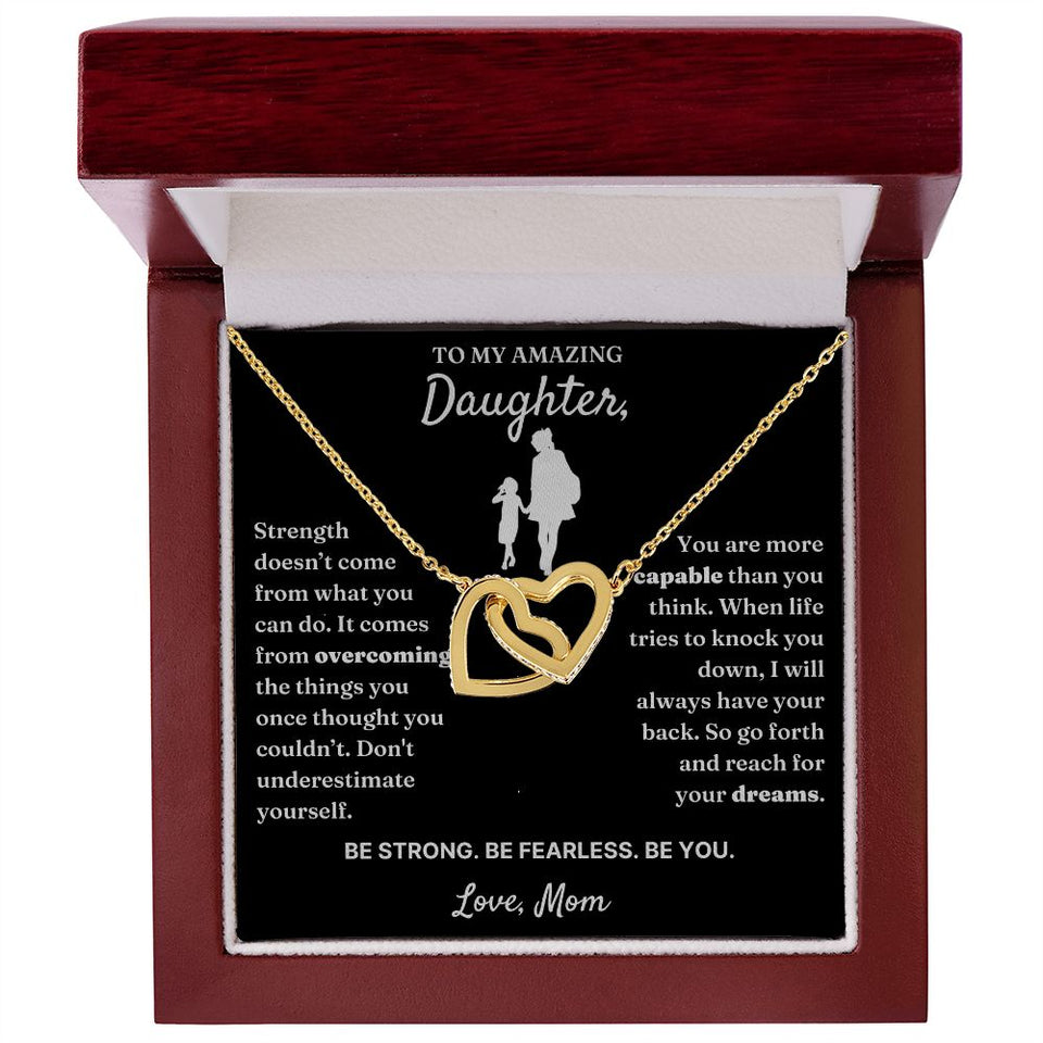 To My Amazing Daughter necklace, Be Fearless - Interlocking Hearts Necklace For Daughter