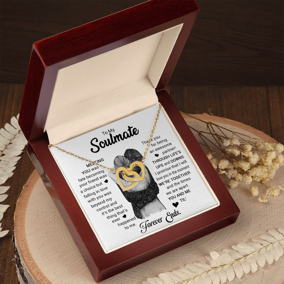 To My Soulmate | The Best Thing That's Ever Happened | Interlocking Hearts Necklace