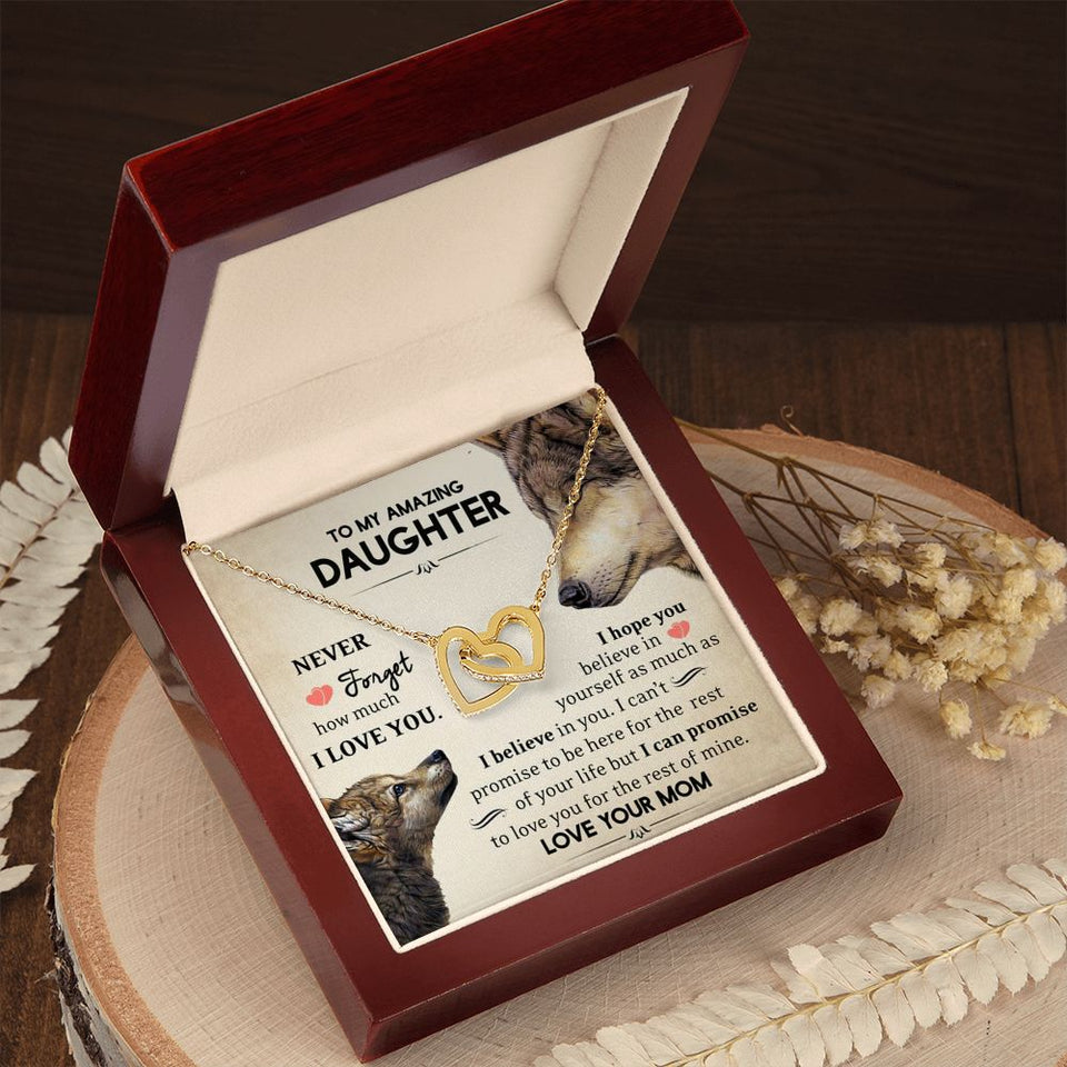 To My Amazing Daughter | Never Forget How Much I Love You | Interlocking Hearts necklace