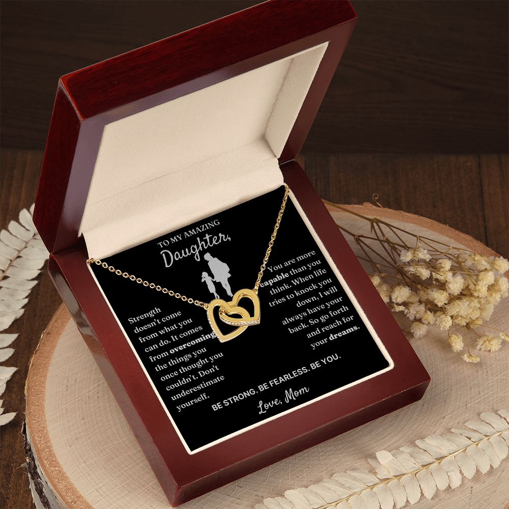 To My Amazing Daughter necklace, Be Fearless - Interlocking Hearts Necklace For Daughter