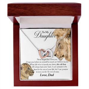 To My Daughter From Dad | This Old Lion Will Always Have Your Back | Interlocking Hearts Necklace