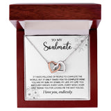 To My Soulmate | You Complete My World | Interlocking Hearts Necklace