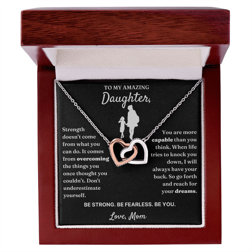 To My Amazing Daughter necklace, Be Fearless - Interlocking Hearts Necklace For Daughter