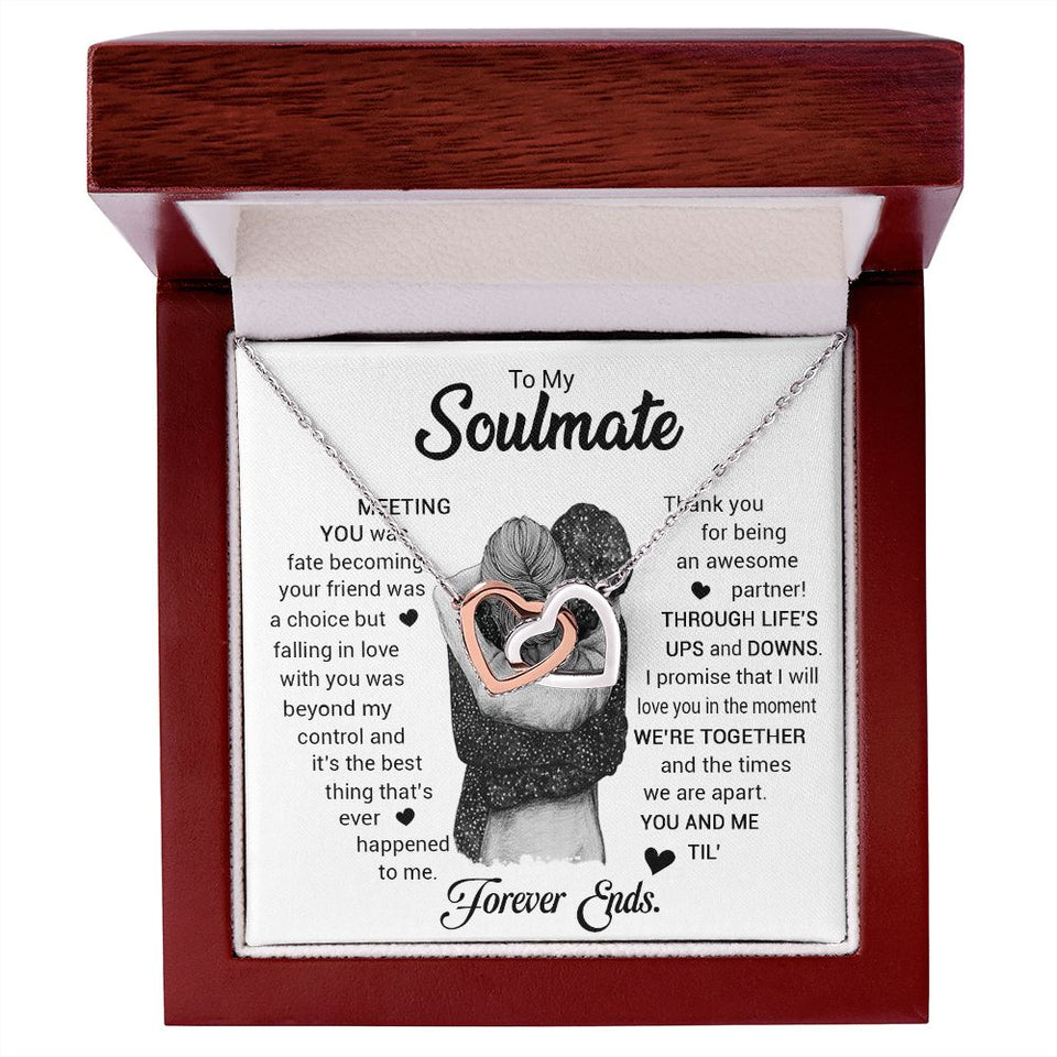 To My Soulmate | The Best Thing That's Ever Happened | Interlocking Hearts Necklace