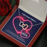 To My Girlfriend Be My Valentine Interlocking Hearts Necklace