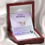 To My Mommy - Soon I'll Be In Your Arms Interlocking Hearts Necklace
