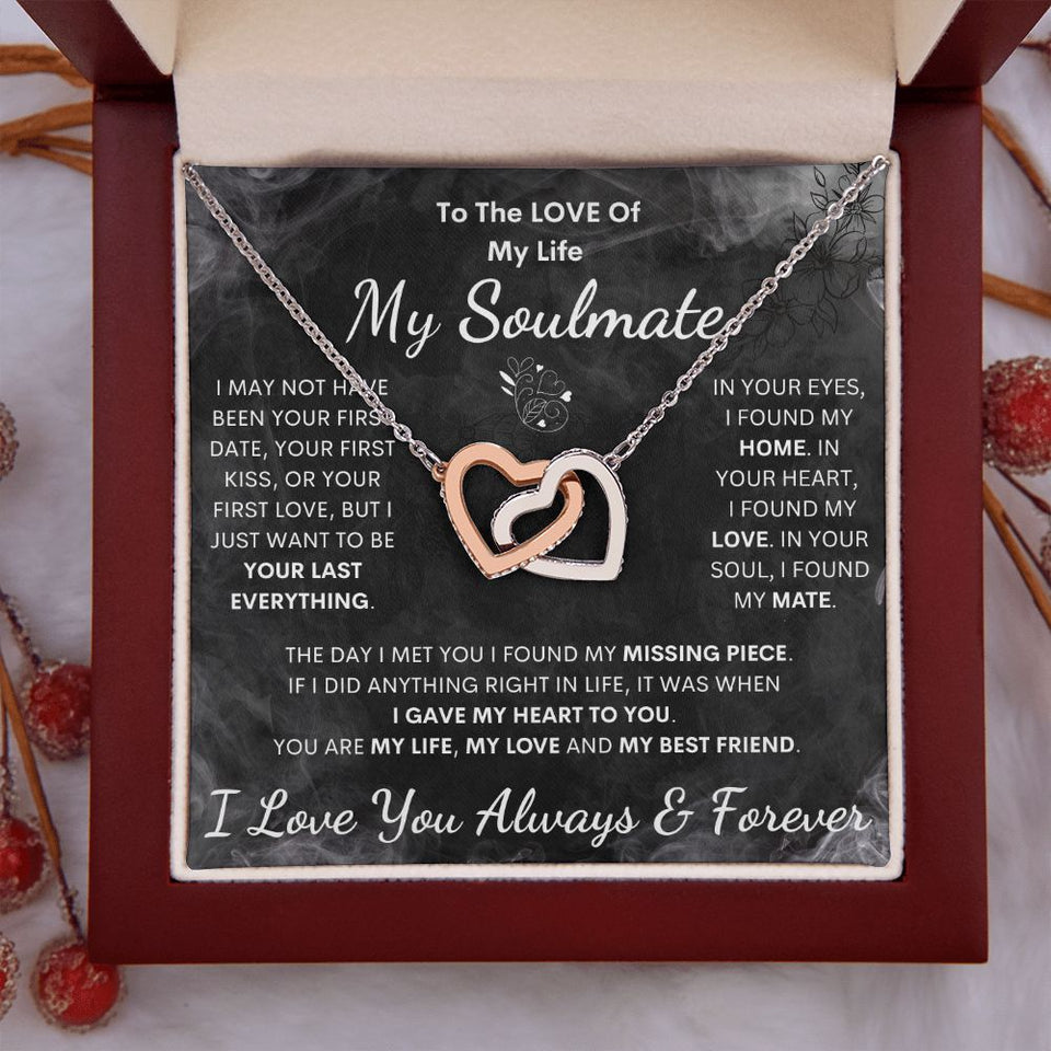 To My Soulmate Necklace - Love Of My Life, Interlocking Hearts Necklace, Holiday, Gift for Valentine Day