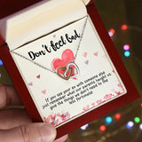 Girlfriend and Soulmate Necklace - Don't Feel Bad If You See Your Ex Interlocking Hearts Necklace