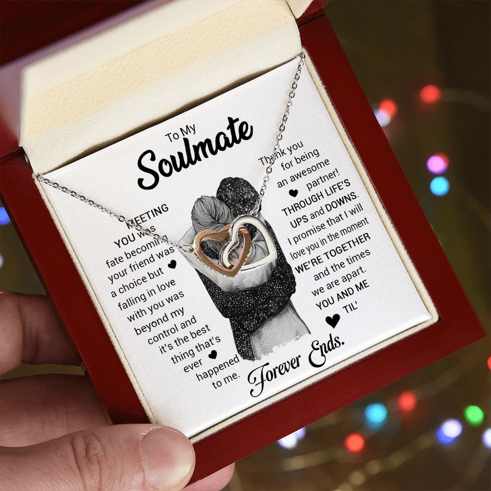 To My Soulmate | The Best Thing That's Ever Happened | Interlocking Hearts Necklace
