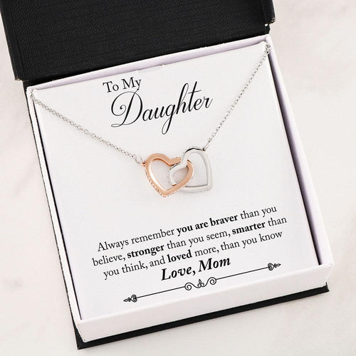 Pamaheart- Interlocking Hearts Necklace- To My Daughter - Braver Than You Believe- Interlocked Hearts