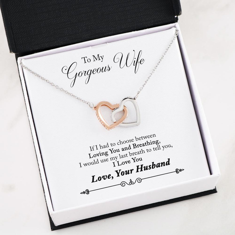Interlocking Hearts Necklace- To My Gorgeous Wife - Interlocked Hearts - My Last Breath