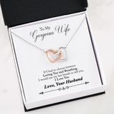 Interlocking Hearts Necklace- To My Gorgeous Wife - Interlocked Hearts - My Last Breath