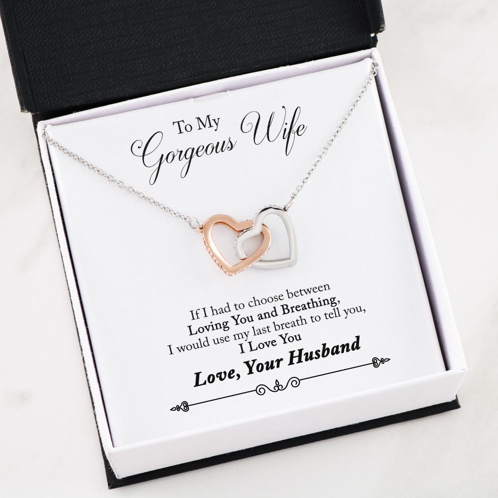Pamaheart- Interlocking Hearts Necklace- To My Gorgeous Wife - Interlocked Hearts - My Last Breath