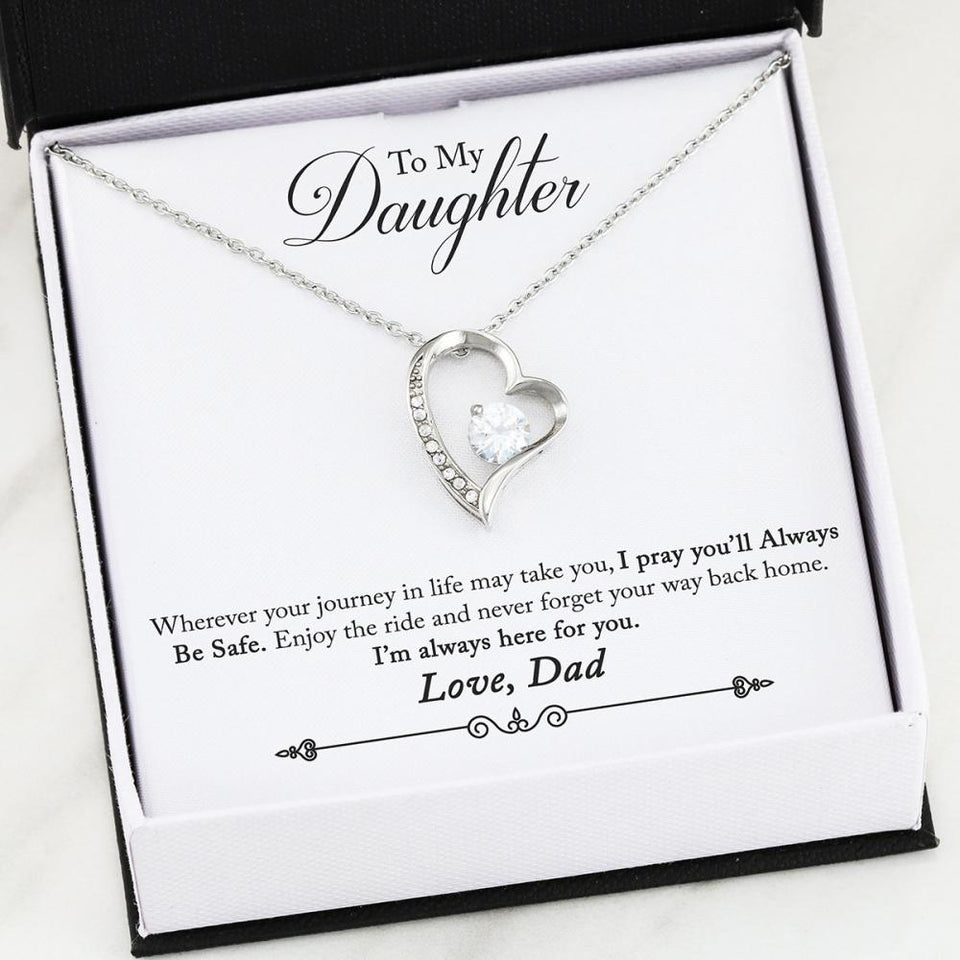 Dad to Daughter - Always be Safe Forever Love Necklace