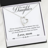 To My Daughter- Always Remember Forever Love Necklace