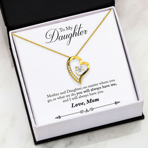 To My Daughter- Always Remember Forever Love Necklace