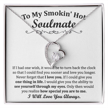 To My Smoking Hot Soulmate Forever Love Necklace Gift For Mom, necklace For Wife, Gift For Mother's Day
