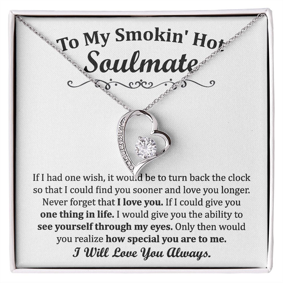 To My Smoking Hot Soulmate Forever Love Necklace Gift For Mom, necklace For Wife, Gift For Mother's Day